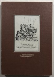 Triumphzug Kaiser Maximilians I. - 