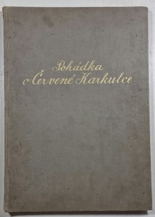 Pohádka o Červené Karkulce