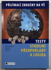 Přijímací zkoušky na VŠ - studijní předpoklady a logika - 