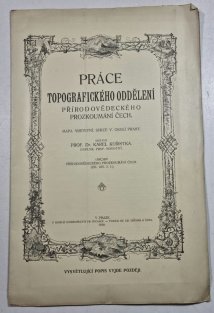 Práce topografického oddělení přírodovědeckého prozkoumání Čech