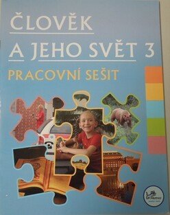 Člověk a jeho svět 3 - pracovní sešit