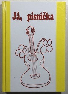 Já, písnička 2 (zpěvník pro 5. - 9. třídu)