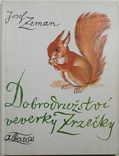 Dobrodružství veverky Zrzečky