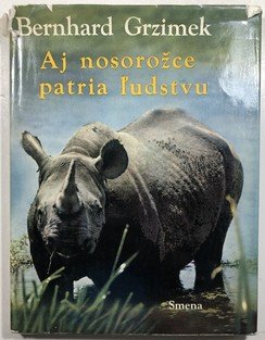 Aj nosorožce patria ľudstvu