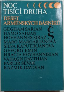 Noc tisící druhá - deset arménských básníků