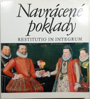 Navrácené poklady / Restitutio in Integrum - 