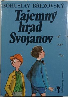Tajemný hrad Svojanov