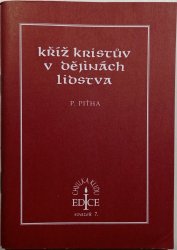 Kříž Kristův v dějinách lidstva - 