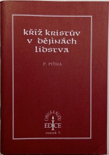 Kříž Kristův v dějinách lidstva