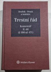 Trestní řád - Komentář II. díl ( § 180 až 471 ) - 