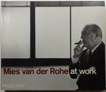 Mies van der Rohe at work