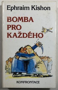 Bomba pro každého - satirické povídky