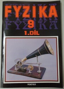 Fyzika 9 - 1.díl