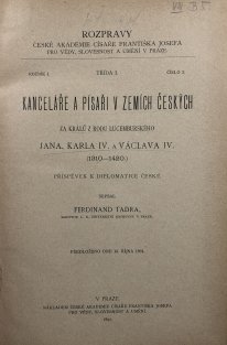 Kanceláře a písaři v zemích českých za králů z rodu lucemburského Jana, Karla IV. a Václava IV. 1310-1420