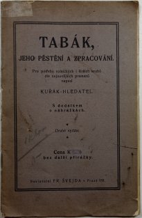 Tabák, jeho pěstění a zpracování