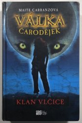 Válka čarodějek - Klan vlčice - 