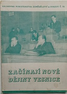 Začínají nové dějiny vesnice