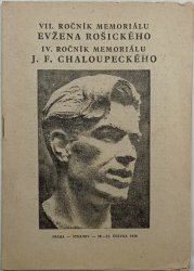 VII. ročník memoriálu Evžena Rošického / IV. ročník memoriálu J.F. Chaloupeckého - 