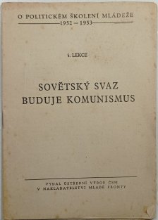 Sovětský svaz buduje komunismus