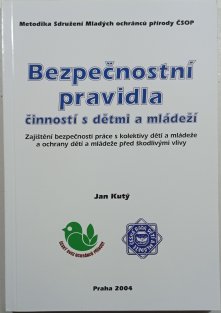 Bezpečnostní pravidla činností s dětmi a mládeží