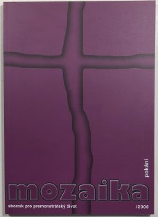 Mozaika - sborník pro premonstrátský život - pokání