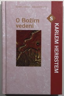 O Božím vedení s Karlem Herbstem