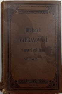 Biblická vypravování v úpravě pro školu
