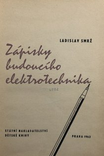 Zápisky budoucího elektrotechnika