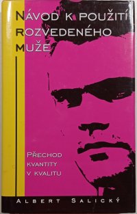 Návod k použití rozvedeného muže