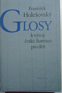 Glosy k vývoji české ilustrace pro děti