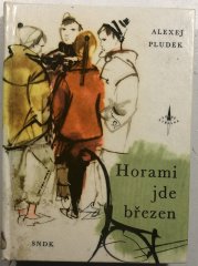 Horami jde březen - 