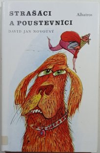 Strašáci a poustevníci