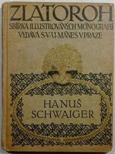 Zlatoroh - Hanuš Schwaiger  sv.XIII