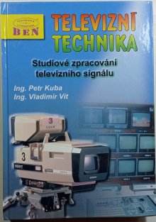 Televizní technika 4b - Studiové zpracování televizního signálu