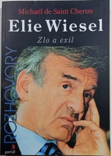 Elie Wiesel  Zlo a exil