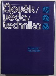 Člověk/věda/technika - 