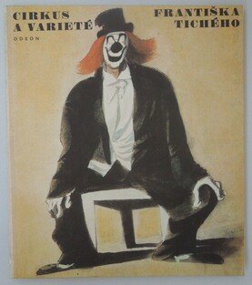 Cirkus a varieté Františka Tichého