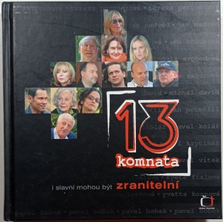 13. komnata: I slavní mohou být zranitelní