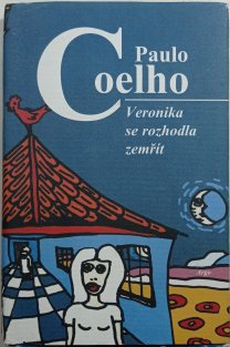 Veronika se rozhodla zemřít