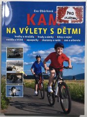 Kam na výlety s dětmi - 