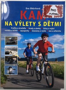 Kam na výlety s dětmi