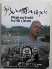 Blogger mezi Brazílií, Austrálií a Českem - 