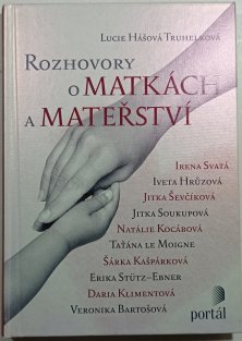 Rozhovory o matkách a mateřství