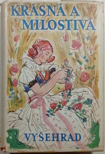 Krásná a milostivá 