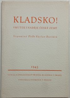 Kladsko! - Smutek i naděje české země