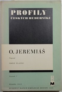 O. Jeremiáš - profily českých hudebníků sv.3
