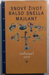 Snový život Balso Snella / Majlant - aneb Rozebrání Lemuela Pitkina