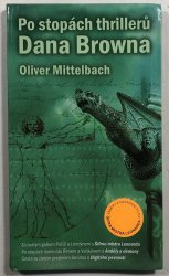 Po stopách thrillerů Dana Browna - 