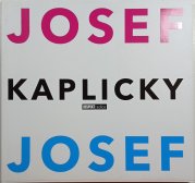 Josef a Josef Kaplický - 