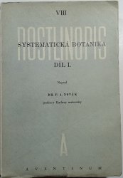 Rostlinopis: Systematická botanika 1. díl - 